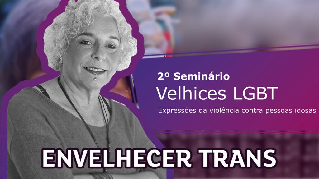 Na primeira mesa do 2º Seminário Velhices LGBT foi proposta uma introdução ao tema escolhido para esse ano: expressões da violência contra pessoas idosas. As questões de gênero e sexualidade são aspectos importantes a serem considerados no reforço dos estereótipos, preconceitos e violências, muitas vezes naturalizadas e disseminadas de forma imprudente, e que reforçam a LGBTfobia e também o preconceito contra a pessoa idosa. Serão apresentadas também, as importantes ações de visibilidade e empoderamento de pessoas trans, na construção de uma sociedade mais equânime e inclusiva.